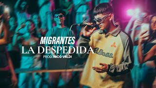 MIGRANTES  La Despedida Official Video [upl. by Suirtimid793]