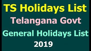 TS Holidays List 2019 Telangana Govt Public Holidays List 2019 [upl. by Einahets]