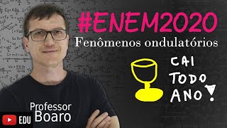 FENÔMENOS ONDULATÓRIOS  CAI TODO ANO NO ENEM [upl. by Deryl]