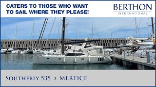 OFF MARKET Southerly 535 MERTICE with Harry Lightfoot  Yacht for Sale  Berthon International [upl. by Nageam256]