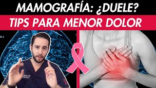 ¿MAMOGRAFÍA duele ¿A qué EDAD realizar MAMOGRAFÍA  Tips para menor DOLOR [upl. by Lairea]