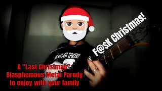 Last Christmas Metal Cover Metal Parody [upl. by Agni]