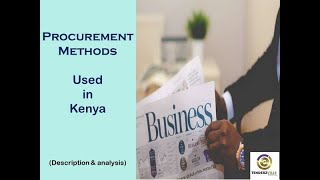 Procurement methods in Kenya  Kenya news  Procurement Law  Public Procurement [upl. by Matuag]