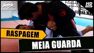 JiuJitsu  Raspagem da Meia Guarda  Raul Faconti  BJJCLUB [upl. by Hoopen]