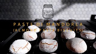 Almond Biscuits  Paste di Mandorla [upl. by Lienahs]