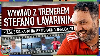 STEFANO LAVARINI TRENER POLSKICH SIATKAREK JEDZIEMY NA IGRZYSKA OLIMPIJSKIE PARYŻ 2024 – WYWIAD [upl. by Ashling580]