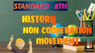 NON COOPERATION MOVEMENT HISTORY STANDARD 8 [upl. by Isabelle]