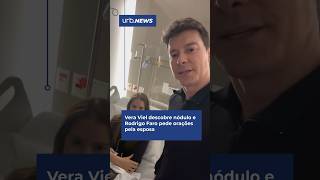 Vera Viel descobre nódulo e Rodrigo Faro pede orações pela esposa urbnews veraviel rodrigofaro [upl. by Aligna]