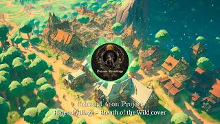 Hateno Village theme from Breath of the Wild Zelda cover [upl. by Dewain886]