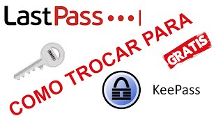 Keepass  Tutorial grátis de como substituir o Lastpass [upl. by Lilac]