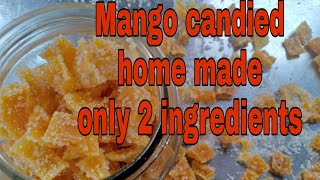 How to make mango candied at homedelicious mango candied recipe Mings kitchen [upl. by Summers]