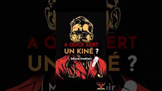 A QUOI SERT UN KINÉ [upl. by Winter693]