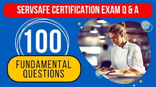 ServSafe Food Protection Manager Certification Exam Questions amp Answers 100 Fundamental Questions [upl. by Mariana526]