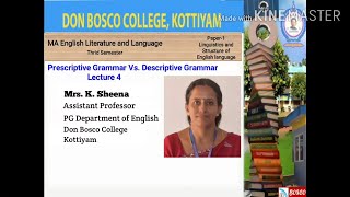 LINGUISTICS AND STRUCTURE OF ENGLISH LANGUAGE MA S3 PRESCRIPTIVE VS DESCRIPTIVE GRAMMAR LECTURE 4 [upl. by Attaynik]