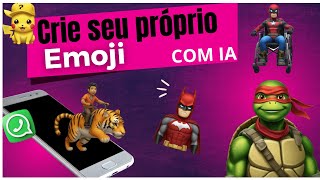 Seja Único Crie EMOJIS EXCLUSIVOS para você com Inteligência Artificial [upl. by Tsyhtema]