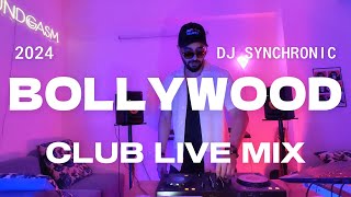 Dj Synchronic  Bollywood Club Mix  Dj Live Mix  2024 Non Stop Bollywood Party Mashup [upl. by Sender]