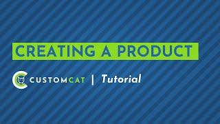 Creating a Product  CustomCat App Tutorial [upl. by Akkeber]