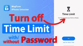 Turn off Time Limit on iPhone without Password 4 Ways  MagFone [upl. by Lowery]