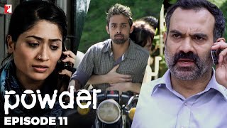 Powder  Full Episode 11  TV Series [upl. by Nylorahs]