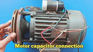 Single phase motor capacitor connection with diagram  Electric motor capacitor connection [upl. by Adrien224]