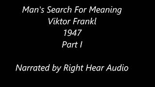 Mans Search For Meaning  Part 1  Viktor Frankl  Audiobook  Human Narration [upl. by Aire]