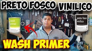 WASH PRIMER ou PRETO FOSCO VINILICO Pintura automotiva PASSO a PASSO [upl. by Adnilak]