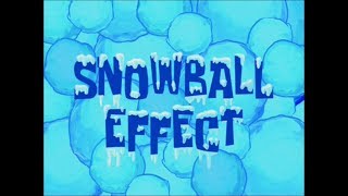 SpongeBob SquarePants SnowBall Effect Title Card [upl. by Orlan82]