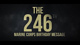 General Lejeunes Marine Corps Birthday Message [upl. by Rebeka322]