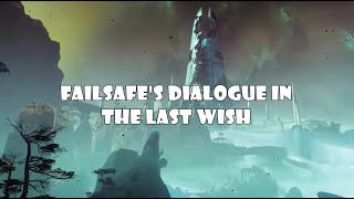 Failsafes Dialogue in the Last Wish Raid  Destiny 2 [upl. by Naujat]