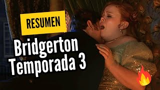 Bridgerton Temporada 3 RESUMEN DETALLADO Parte1 [upl. by Dwayne599]