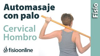 Automasaje de cuello hombros y cervicales con palo [upl. by Dole]