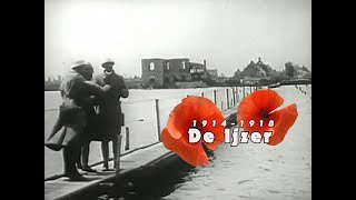 Den ijzer 19141918 Documentaire Van bron tot monding in Nieuwpoort Belgie [upl. by Oberheim452]