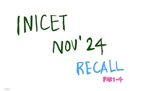 INI CET Nov 2024 Recall Part4 inicet inicet2024 [upl. by Yodlem]