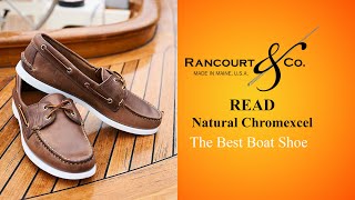 The Best Boat Shoe in the World  Rancourt Read Boat Shoe [upl. by Zia597]