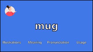 MUG  Meaning and Pronunciation [upl. by Lamp]