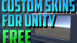 How to Get CUSTOM SKINS for Unity FREE Personal Edition [upl. by Ihp466]