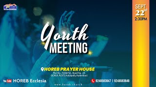 Youth Meeting  22nd Sept 2024  Bro Solomon  HOREB Prayer House [upl. by Pontone]