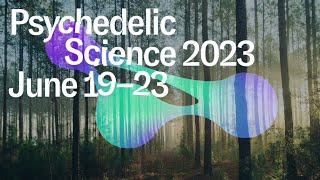 Psychedelic Science 2023 [upl. by Reibaj]