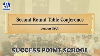 Second Round Table Conference 1931  Success Point School [upl. by Aikyn]