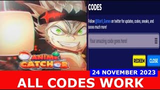 ALL CODES WORK GRIMOIRES UPD Anime Catcher Simulator ROBLOX  NOVEMBER 24 2023 [upl. by Rialc]