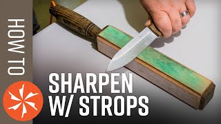 How To Sharpen A Knife Vol 2 Use a Leather Strop [upl. by Noerb]