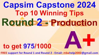 How to win CAPSIM top results 998 Round 1 to 8 answers Capsim 2024 guide Round 2 Production [upl. by Ahoufe]