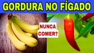 7 Alimentos PROIBIDOS para GORDURA no FÍGADO e 11 Melhores Alimentos e Hábitos para Fígado Gordo [upl. by Som681]