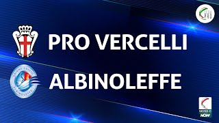 Pro Vercelli  AlbinoLeffe 31  Gli Highlights [upl. by Erdnad]