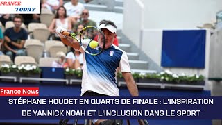 Stéphane Houdet en Quarts de Finale  LInspiration de Yannick Noah et lInclusion dans le Sport [upl. by Werner]