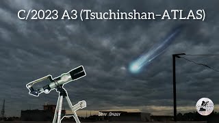 Comet C2023 A3 Tsuchinshan–ATLAS ☄️  Once a lifetime event ✨ Part 1 [upl. by Asiralc]