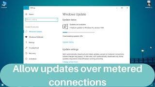 How to allow updates over metered connections on Windows 10 Fall Creators Update [upl. by Leak733]