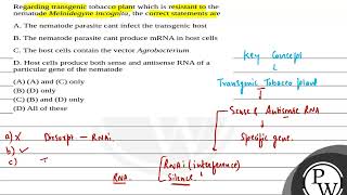 Regarding transgenic tobacco plant which is resistant to the nematode Meloidegyne incognita the [upl. by Llekcor996]