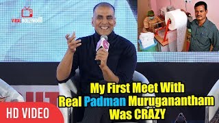 My First Meet With Real Padman Muruganantham Was CRAZY  Akshay Kumar  PADMAN [upl. by Conal]