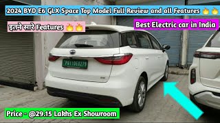 2024 BYD E6 Electric Car Top Model GLX Space Full ReviewEx Showroom Price  2915 Lakhs [upl. by Drawets]